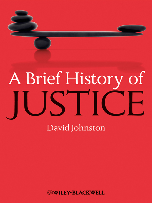 Title details for A Brief History of Justice by David Johnston - Available